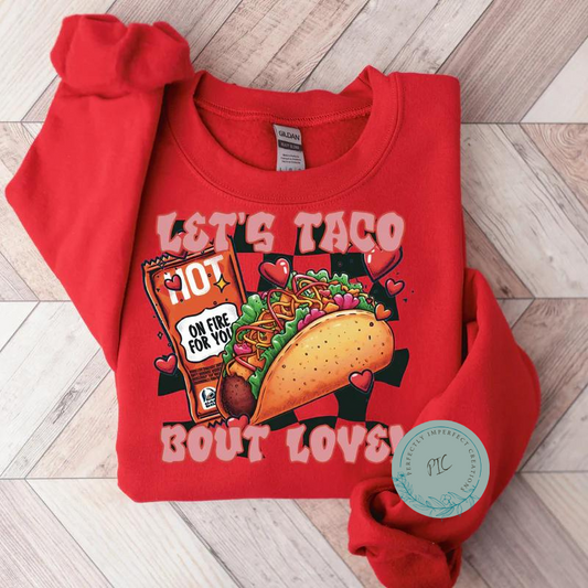 Lets Taco Bout Love!